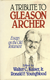 A Tribute to Gleason Archer